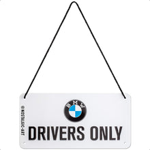 Nostalgic Art BMW Drivers Only Hanging Tin Sign Nostalgic Art