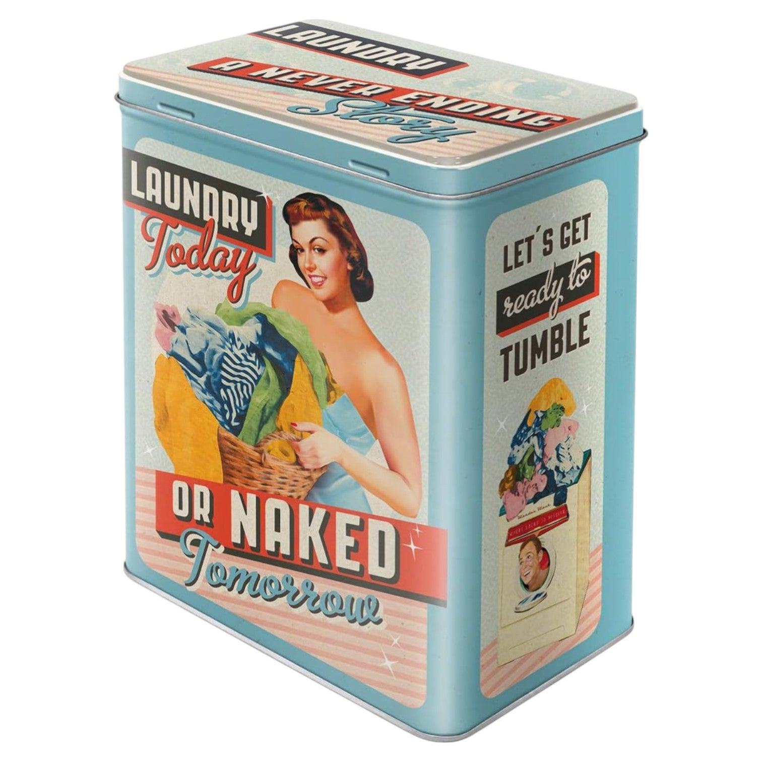Nostalgic Art Laundry Today or Naked Tomorrow Storage Tin - L Nostalgic Art