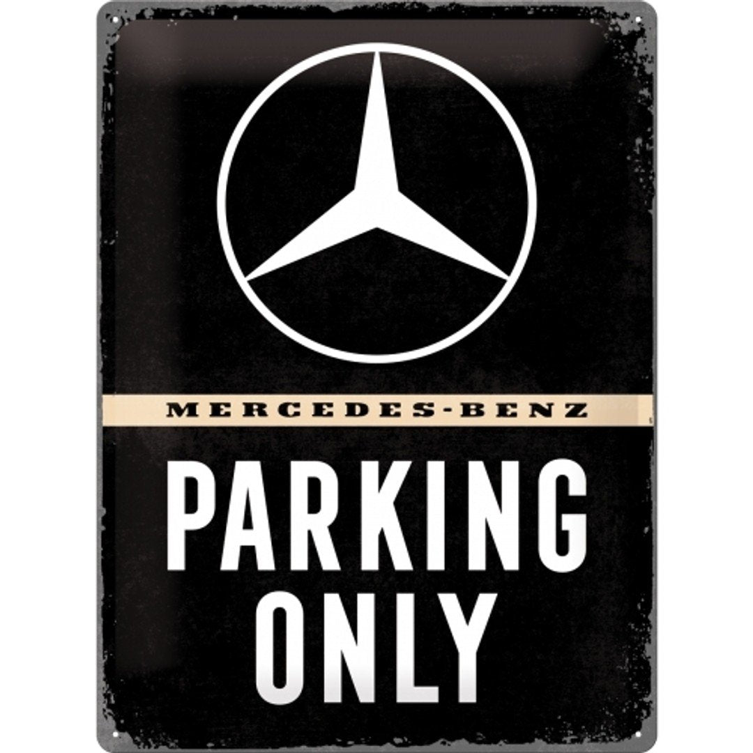 Nostalgic Art Mercedes Benz Parking Only Tin Sign - Large Nostalgic Art